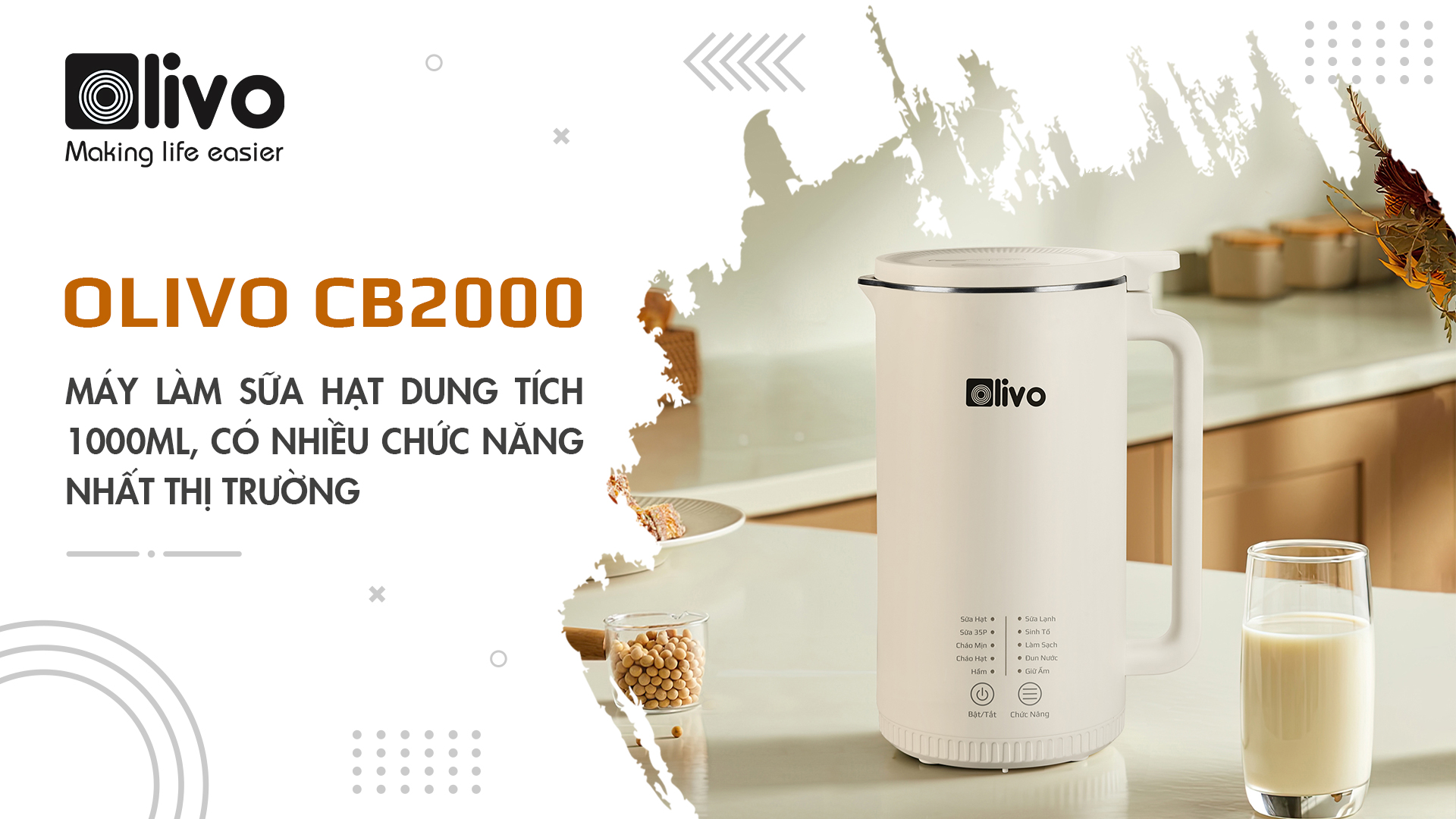 may lam sua hat olivo cb2000 dung tich 1000ml co nhieu chuc nang nhat thi truong 690ae2ec198a4